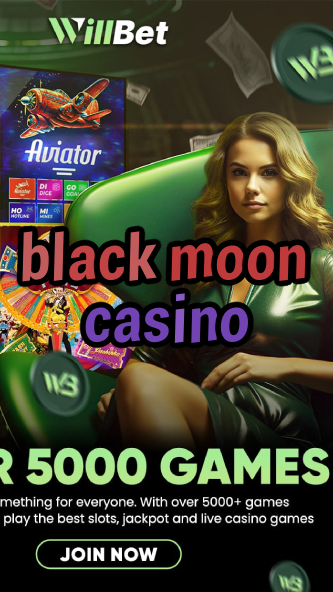 black moon casino-casinocodes2021.igamblinglist.com
